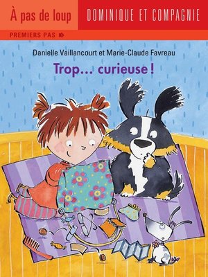 cover image of Trop... curieuse !